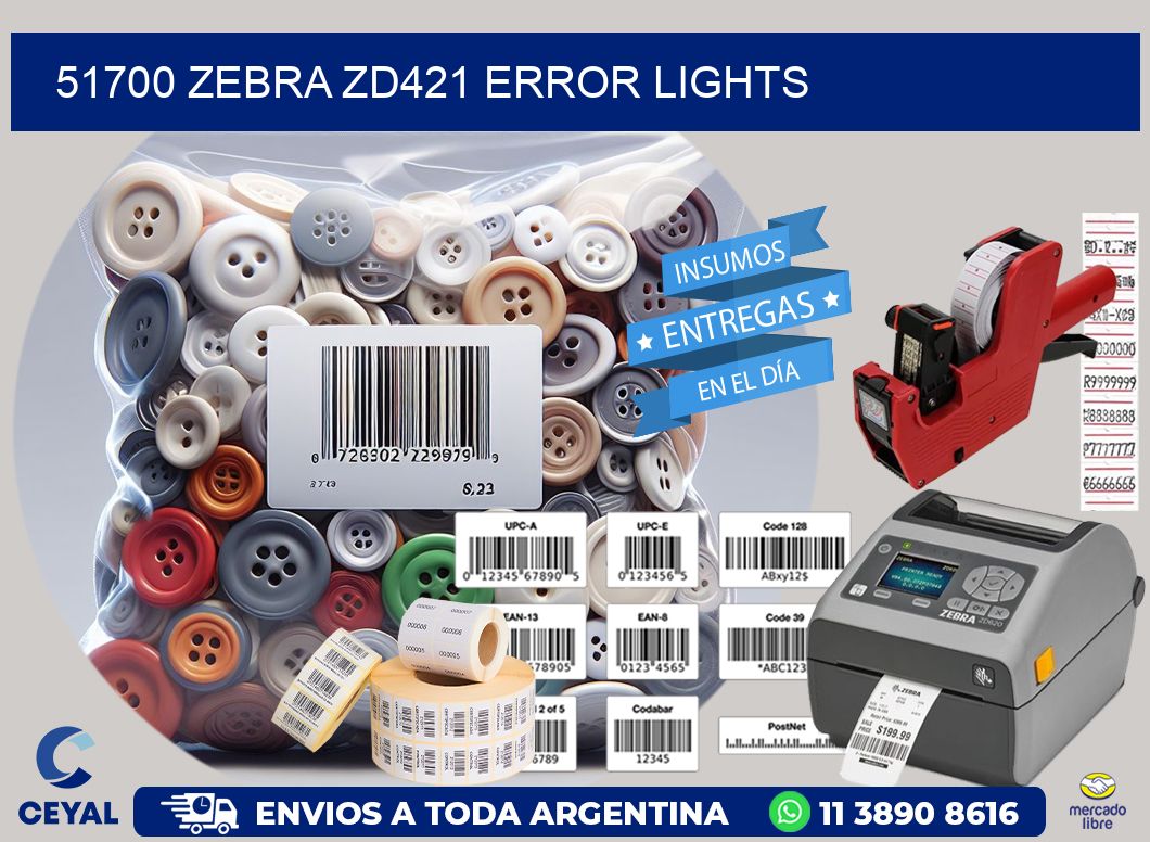 51700 Zebra ZD421 error lights