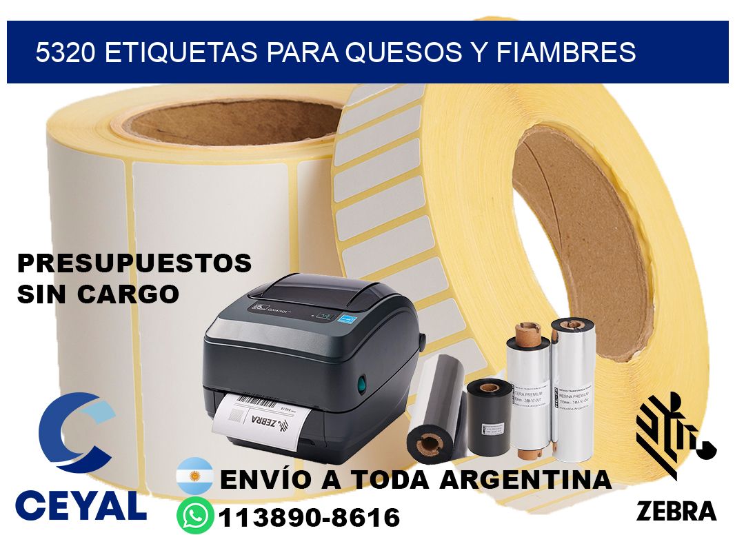 5320 Etiquetas para quesos y fiambres