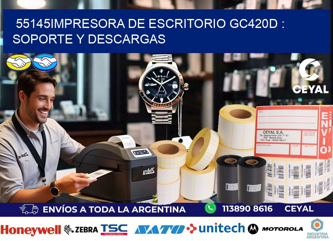 55145impresora de escritorio GC420d : Soporte y descargas