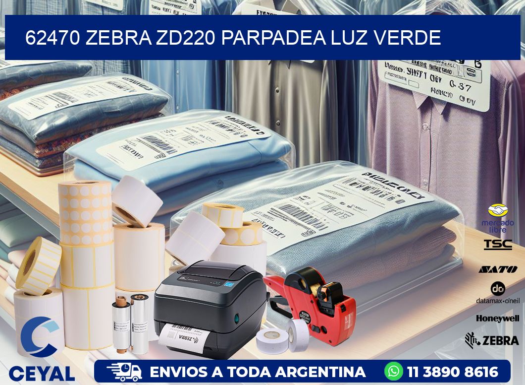 62470 Zebra ZD220 parpadea luz verde