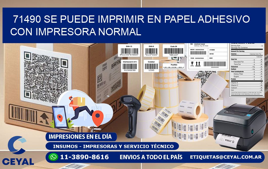 71490 Se puede imprimir en papel adhesivo con impresora normal