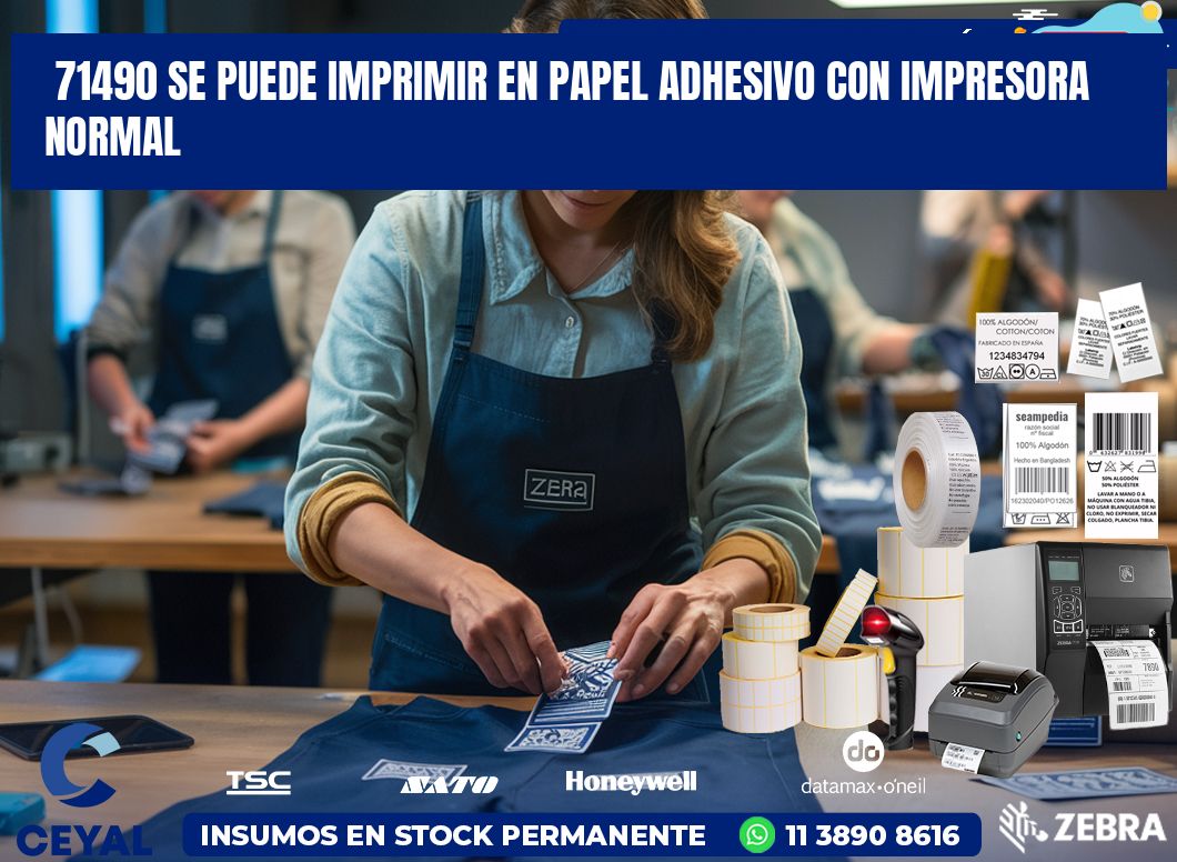 71490 Se puede imprimir en papel adhesivo con impresora normal