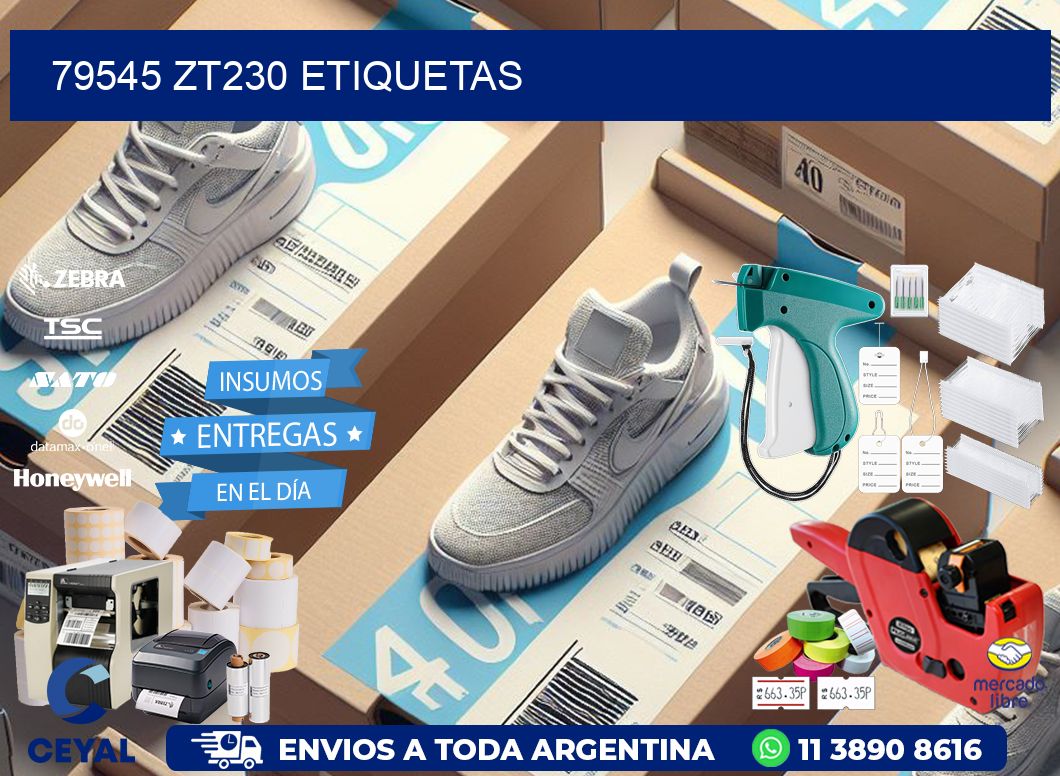 79545 ZT230 etiquetas