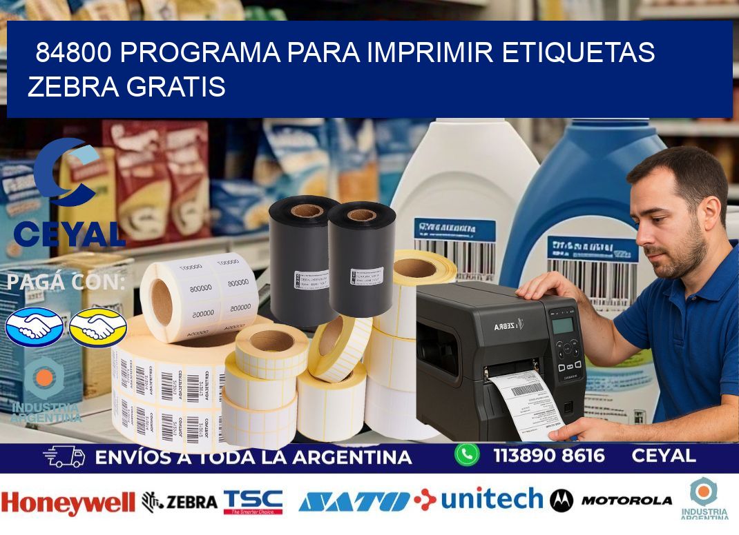 84800 Programa para imprimir etiquetas Zebra gratis
