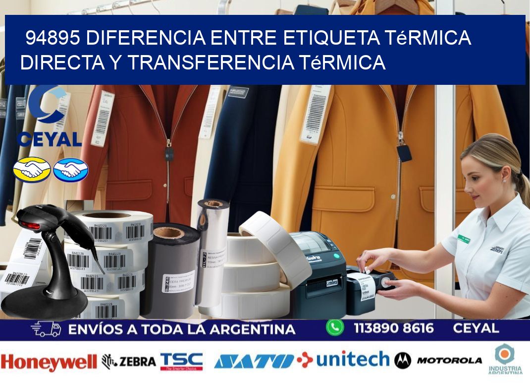 94895 diferencia entre etiqueta térmica directa y transferencia térmica