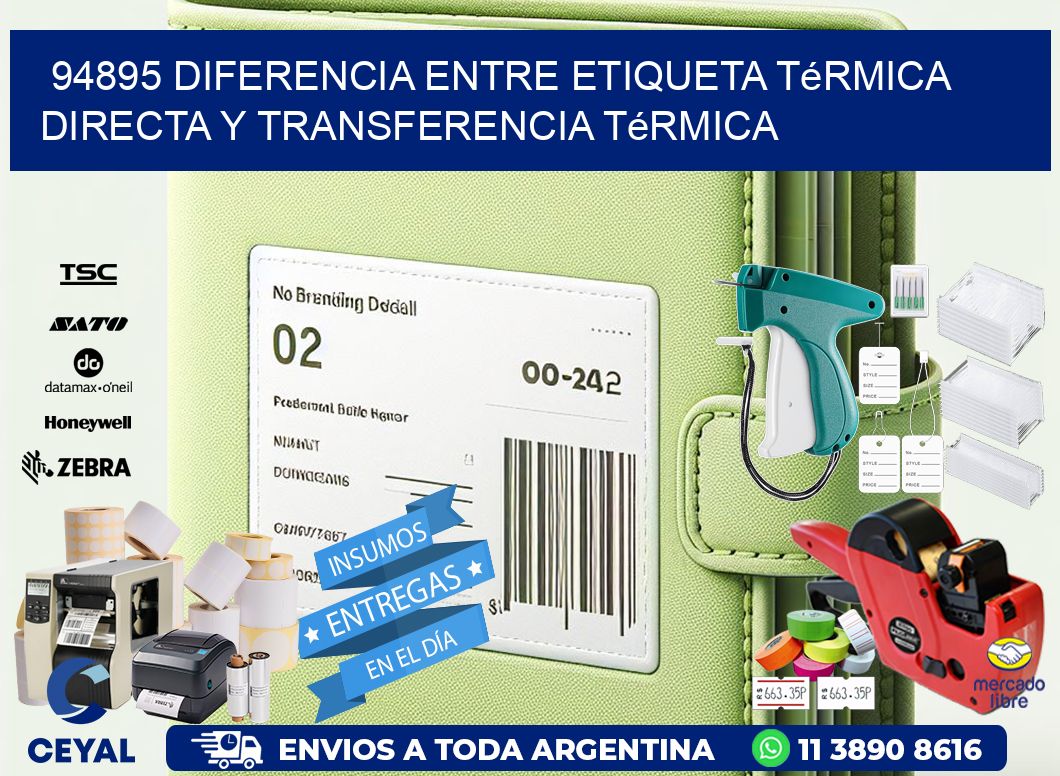 94895 diferencia entre etiqueta térmica directa y transferencia térmica
