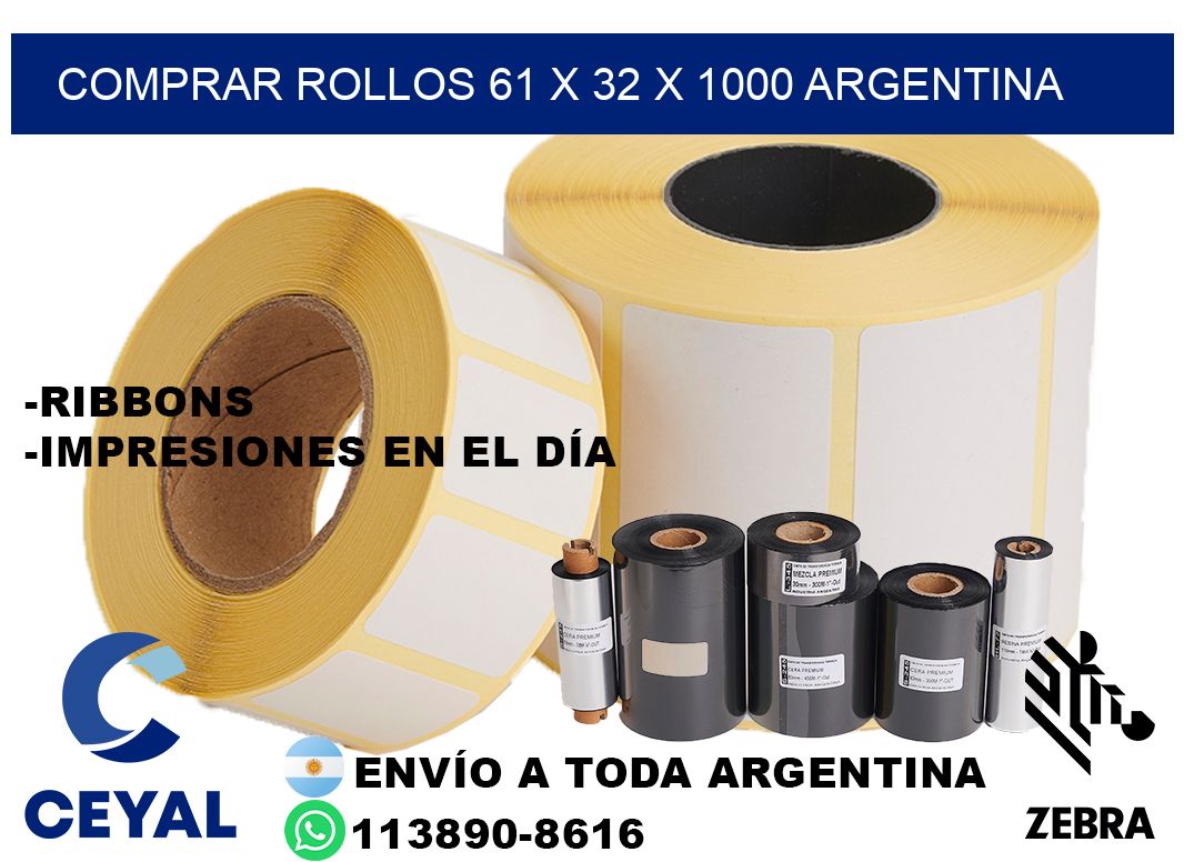 Comprar Rollos 61 x 32 x 1000 argentina