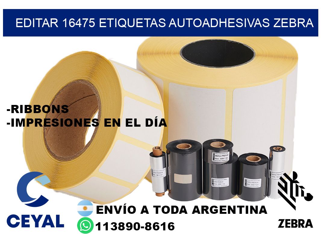 EDITAR 16475 ETIQUETAS AUTOADHESIVAS ZEBRA
