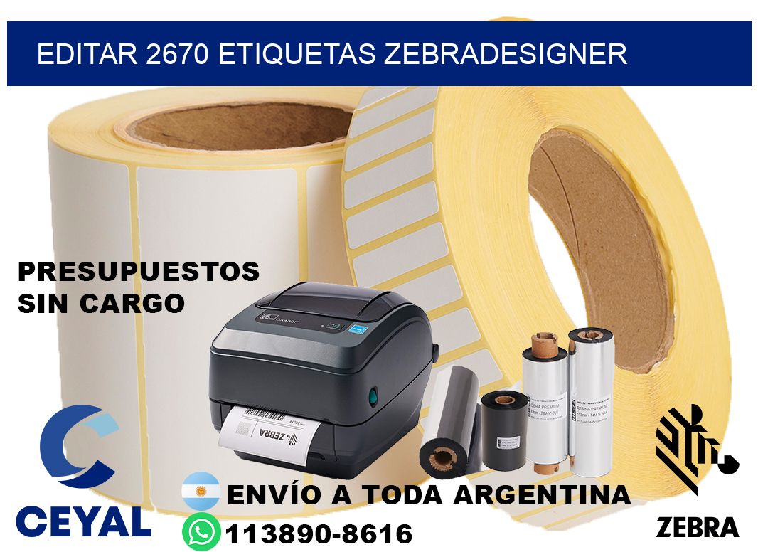 EDITAR 2670 ETIQUETAS ZEBRADESIGNER