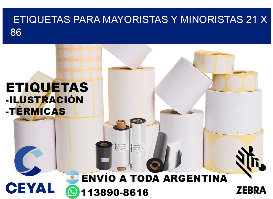 ETIQUETAS PARA MAYORISTAS Y MINORISTAS 21 x 86