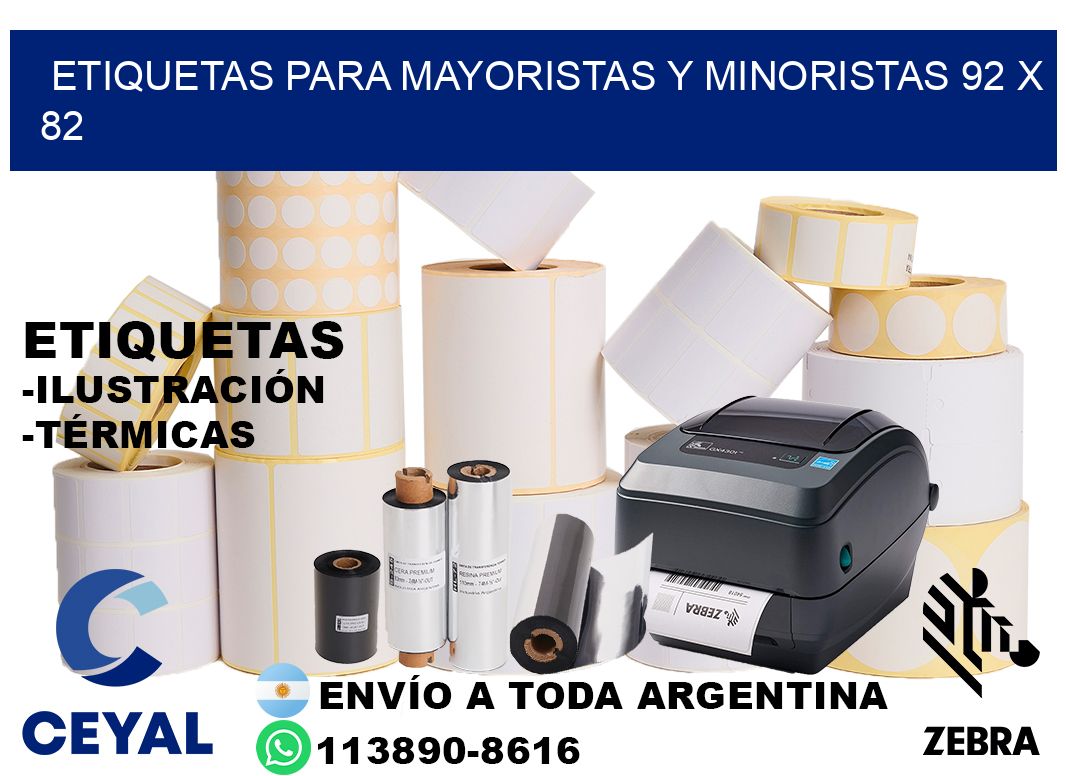 ETIQUETAS PARA MAYORISTAS Y MINORISTAS 92 x 82