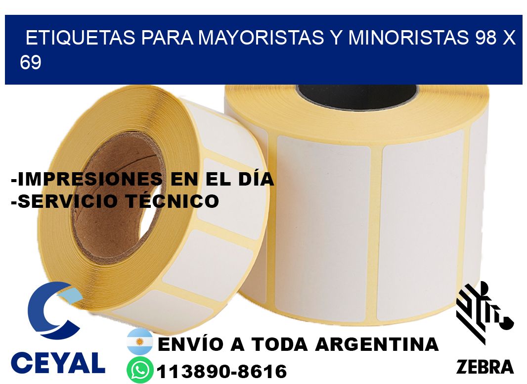 ETIQUETAS PARA MAYORISTAS Y MINORISTAS 98 x 69