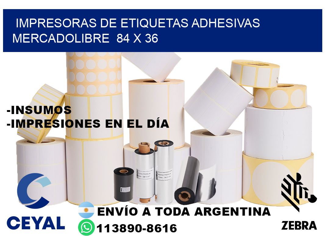 impresoras de etiquetas adhesivas mercadolibre  84 x 36