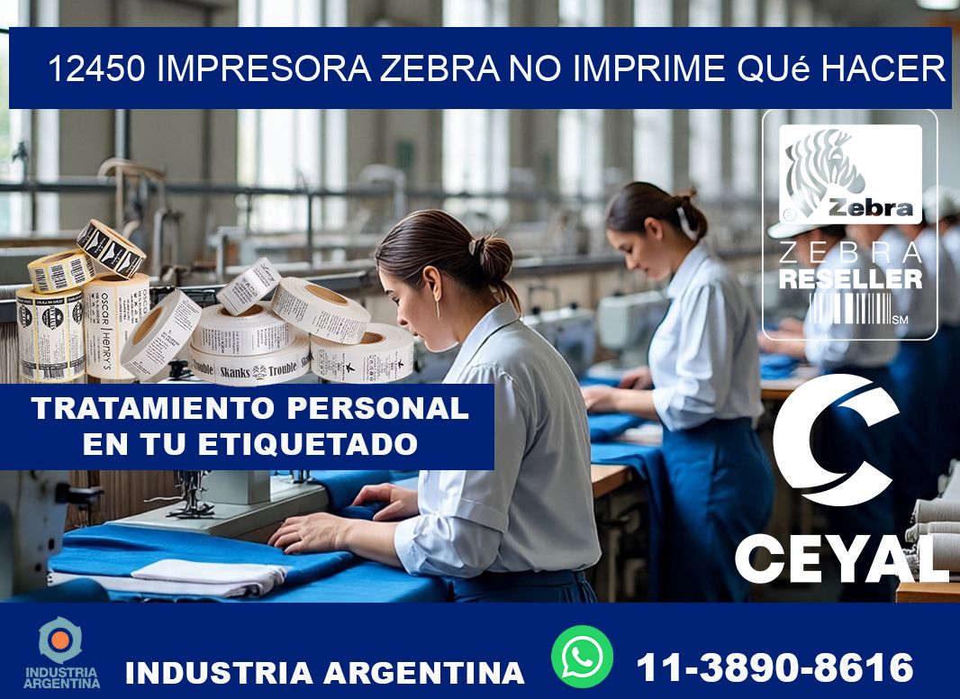 12450 impresora zebra no imprime qué hacer