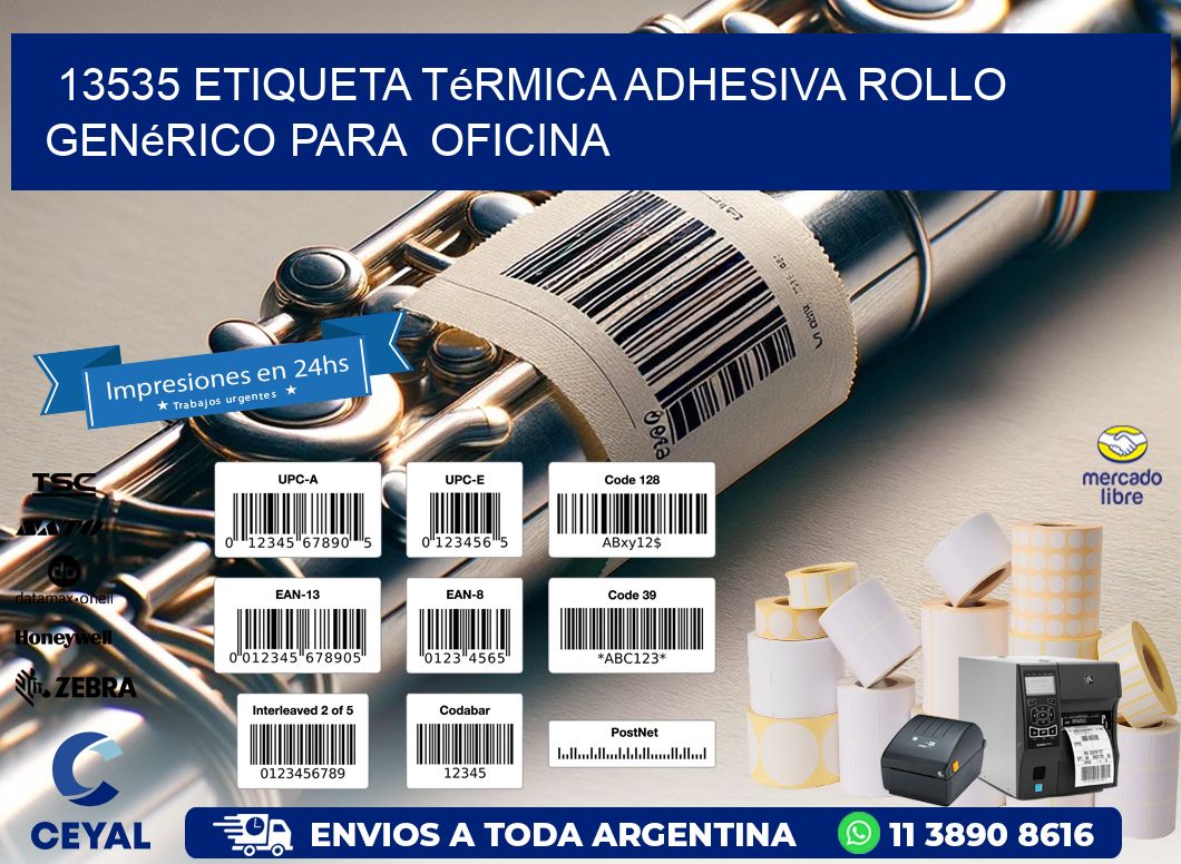 13535 Etiqueta térmica adhesiva Rollo genérico para oficina