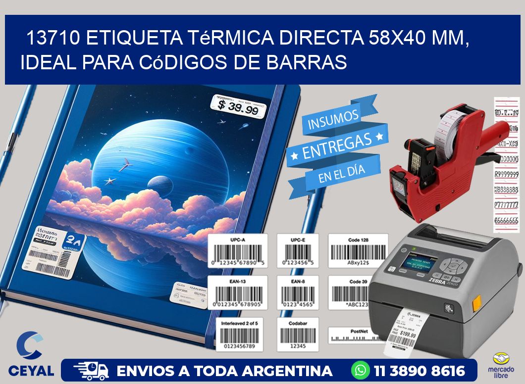 13710 Etiqueta Térmica Directa 58x40 mm, ideal para códigos de barras