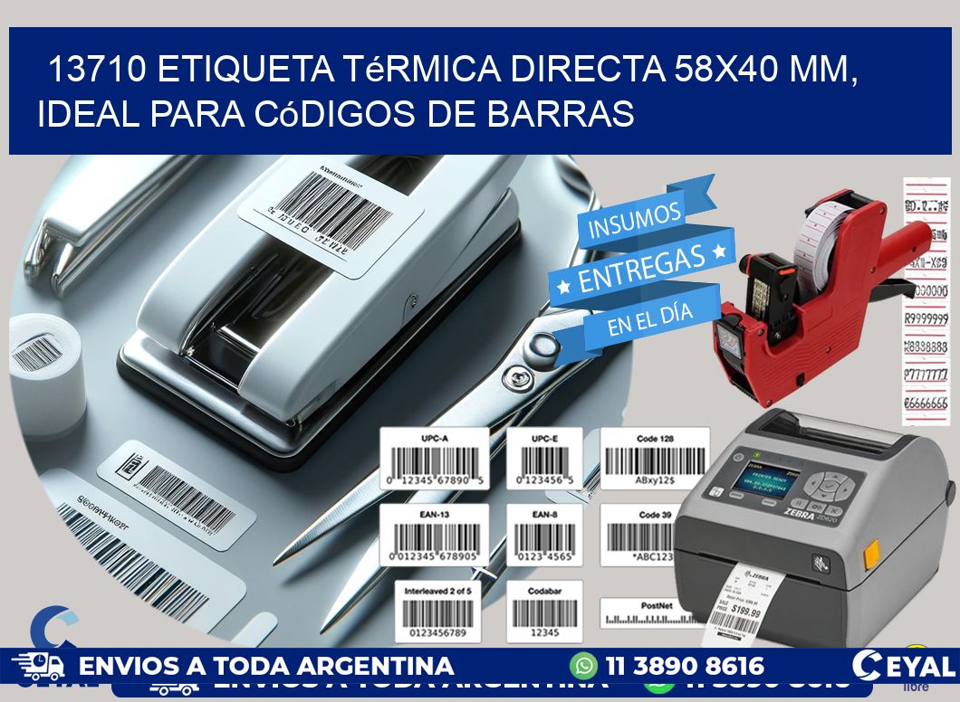 13710 Etiqueta Térmica Directa 58x40 mm, ideal para códigos de barras