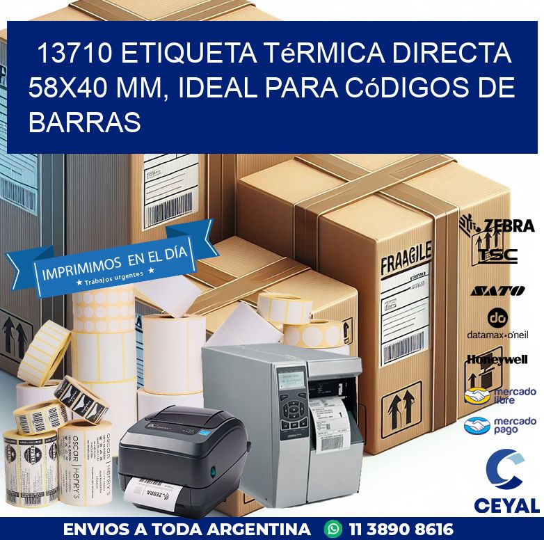 13710 Etiqueta Térmica Directa 58x40 mm, ideal para códigos de barras