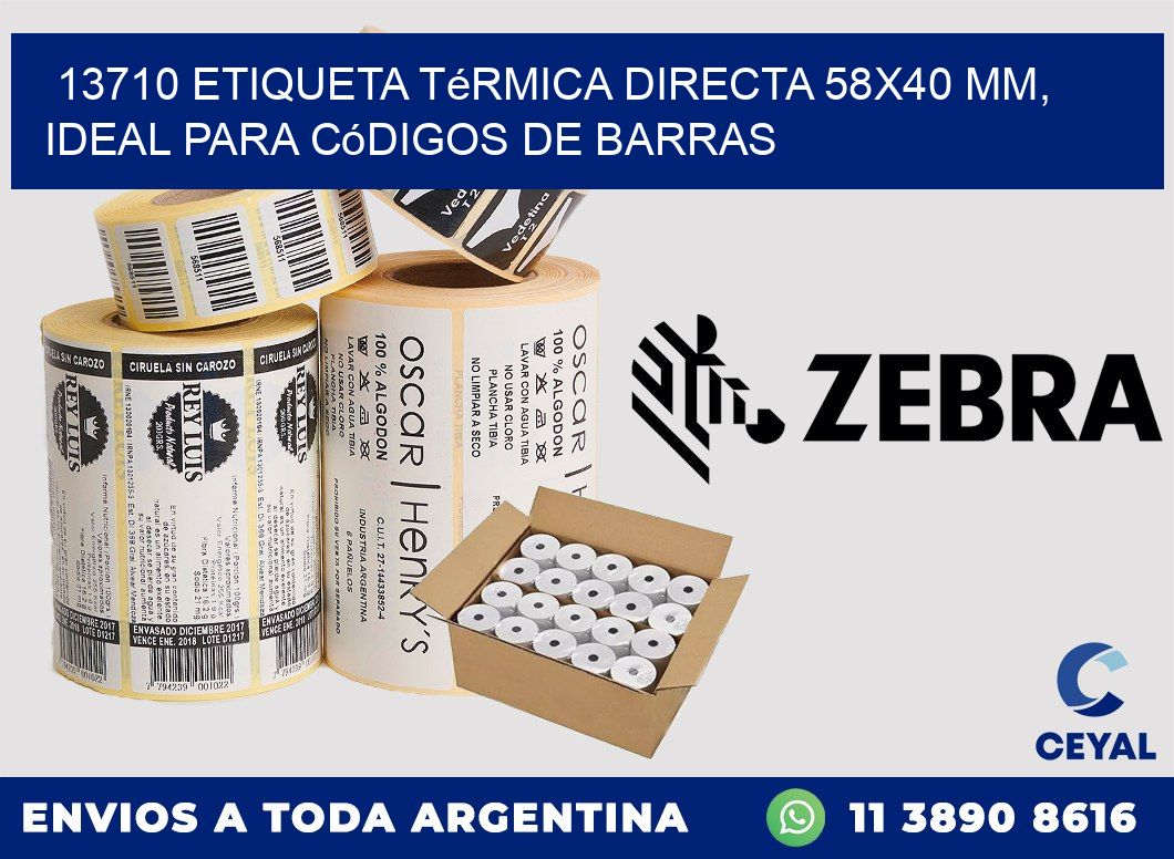 13710 Etiqueta Térmica Directa 58x40 mm, ideal para códigos de barras