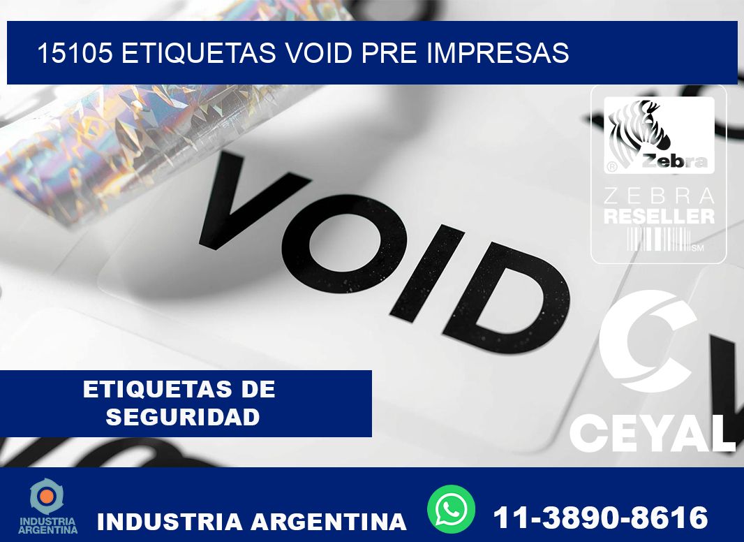 15105 etiquetas void pre impresas