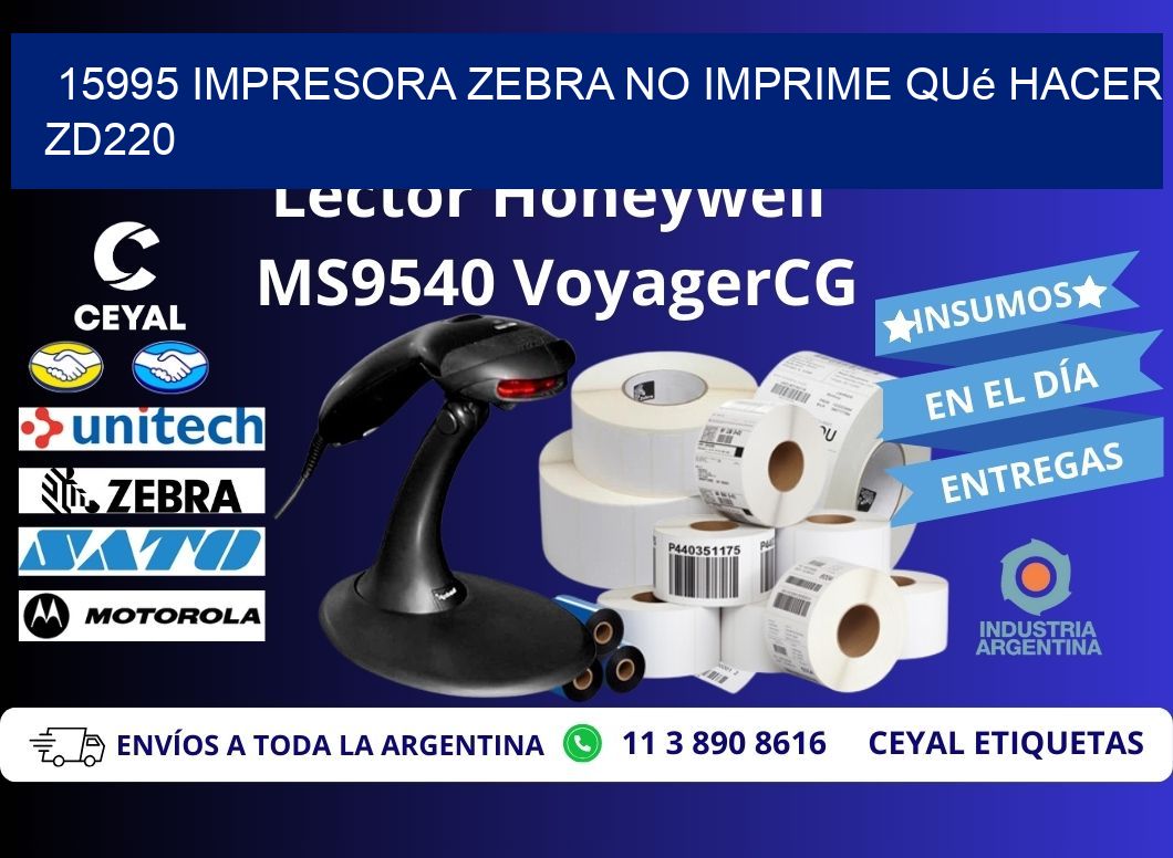 15995 impresora zebra no imprime qué hacer ZD220