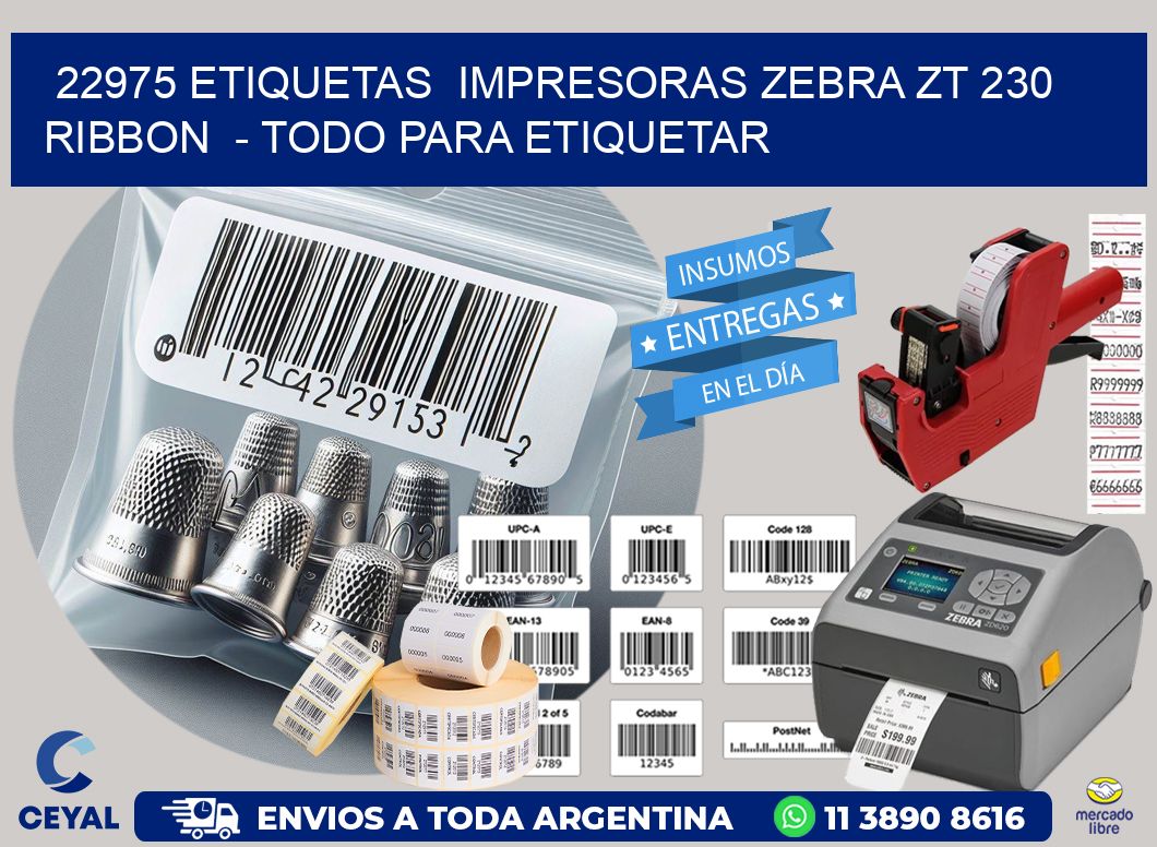 22975 etiquetas  impresoras zebra zt 230 ribbon  – Todo para Etiquetar