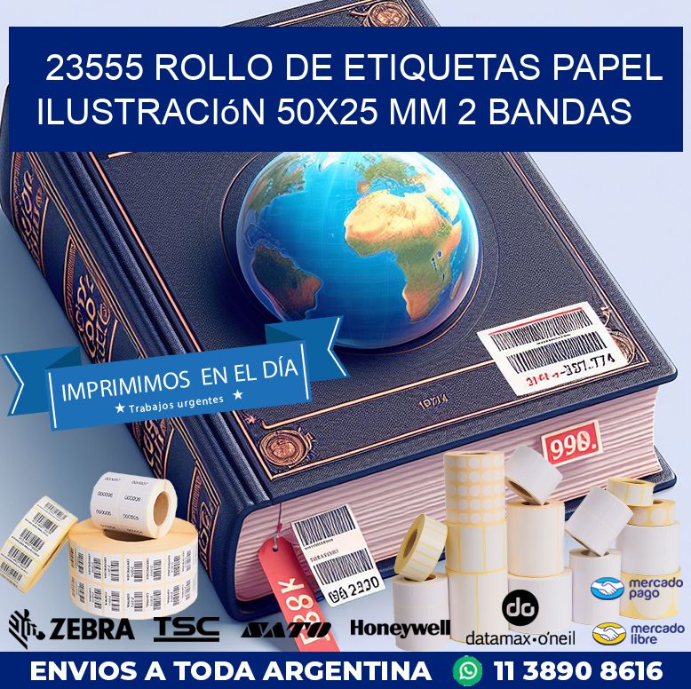 23555 Rollo de Etiquetas Papel Ilustración 50x25 Mm 2 Bandas