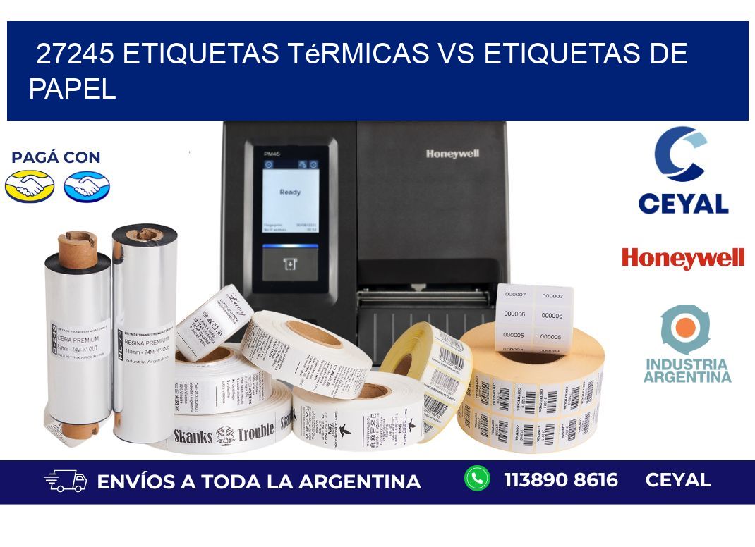 27245 etiquetas térmicas vs etiquetas de papel