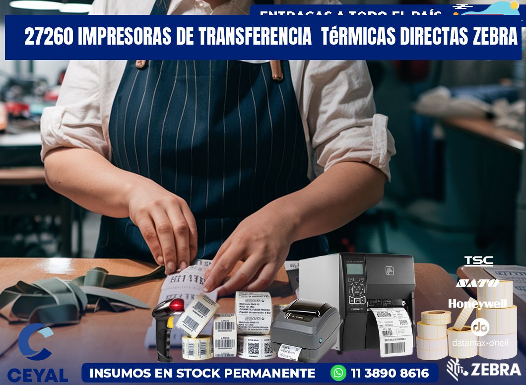 27260 impresoras de Transferencia  térmicas directas zebra