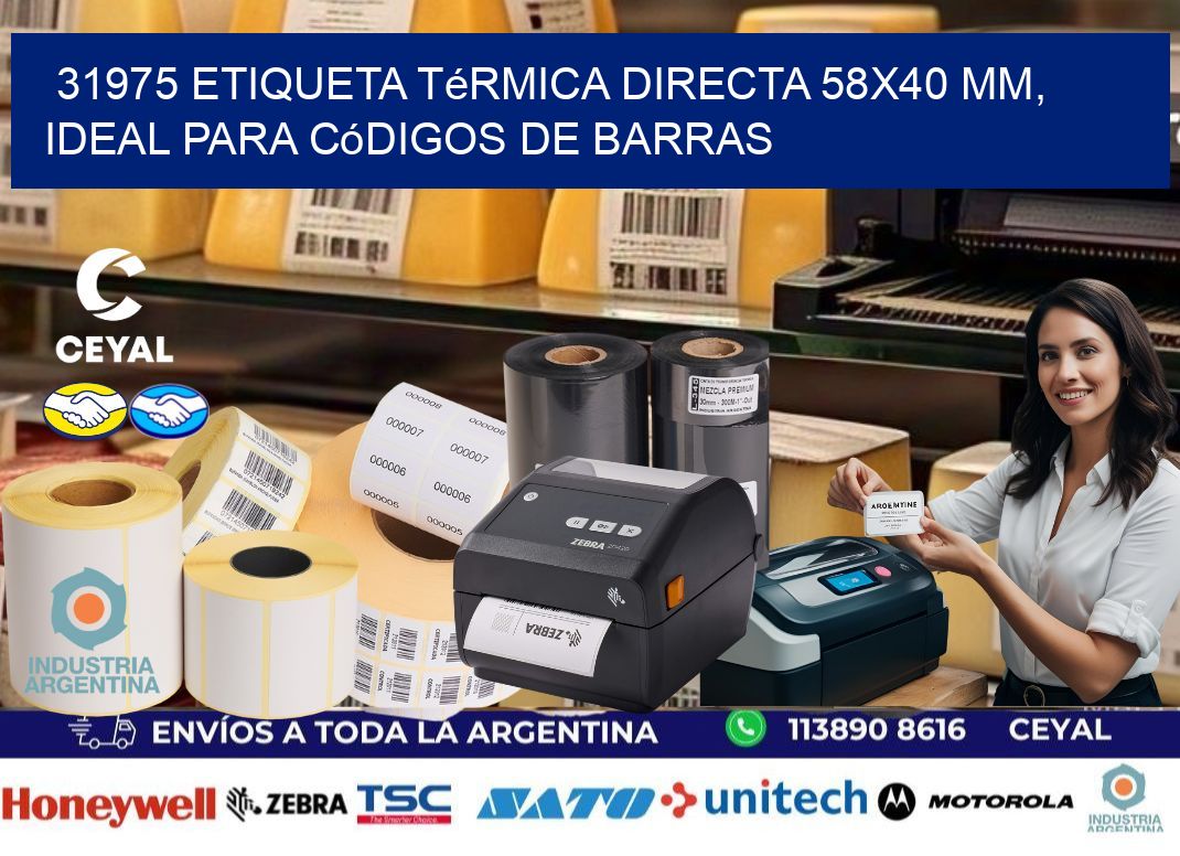 31975 Etiqueta Térmica Directa 58x40 mm, ideal para códigos de barras