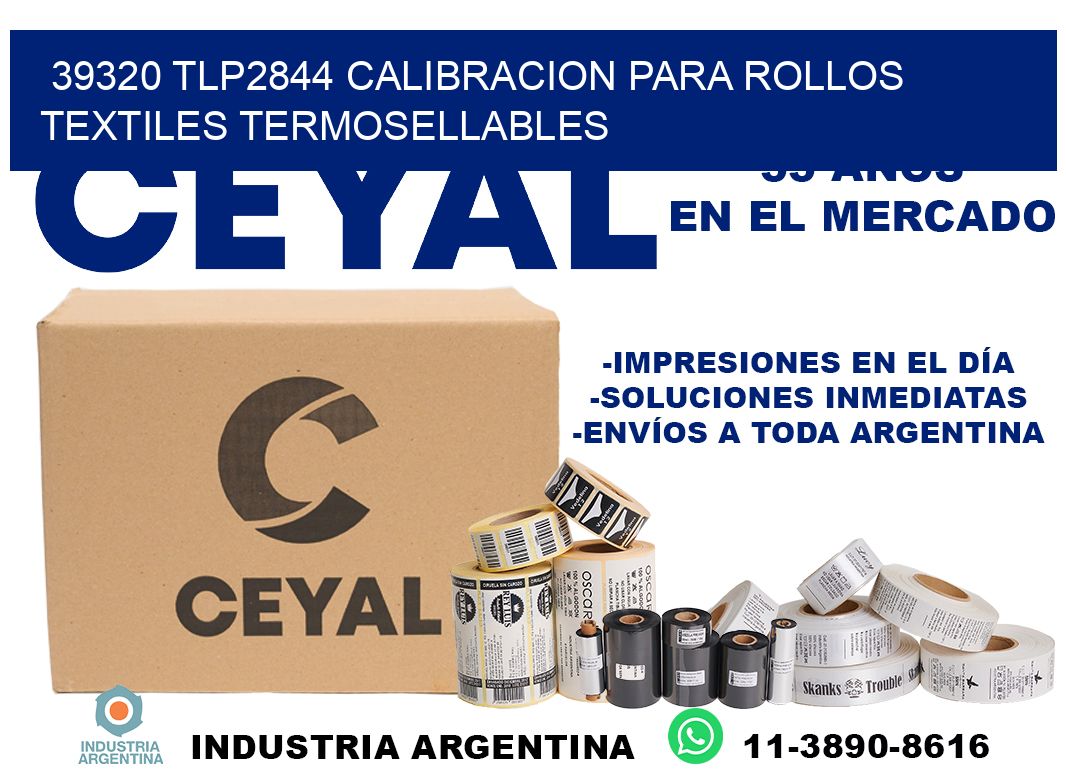 39320 tlp2844 calibracion para rollos textiles termosellables