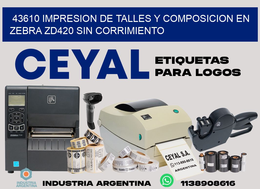 43610 impresion de talles y composicion en zebra zd420 sin corrimiento