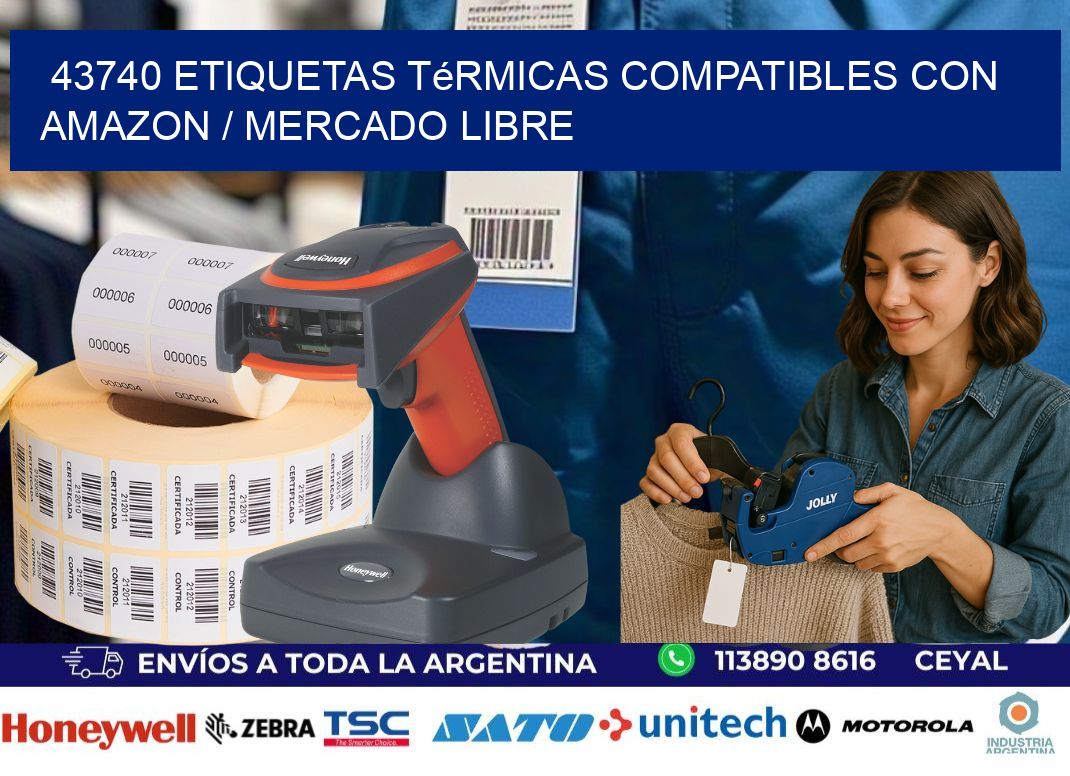 43740 etiquetas térmicas compatibles con Amazon / Mercado Libre