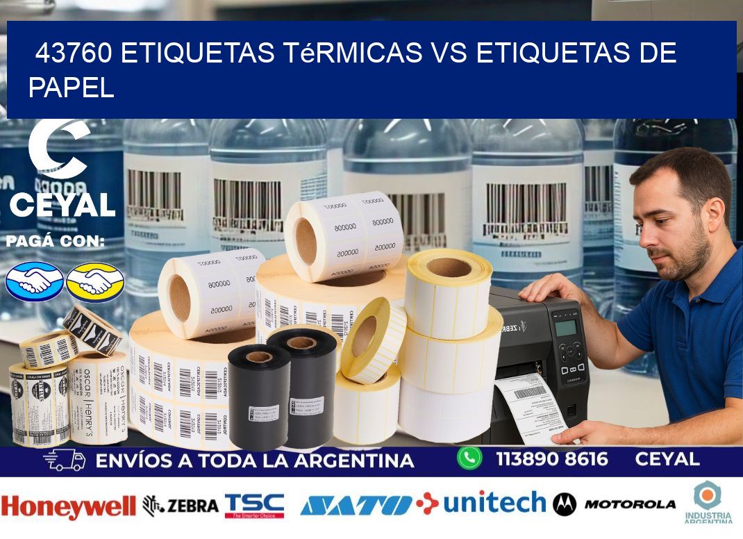 43760 etiquetas térmicas vs etiquetas de papel