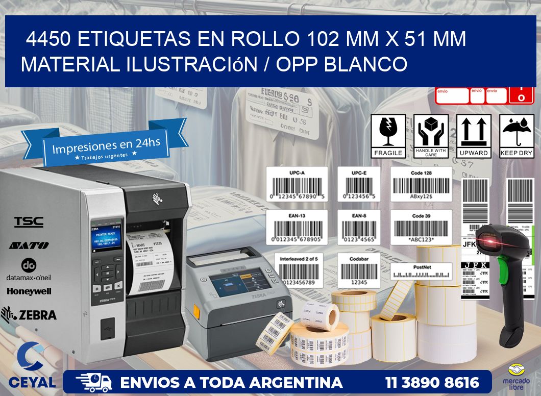 4450 Etiquetas en rollo 102 mm x 51 mm material Ilustración / OPP Blanco