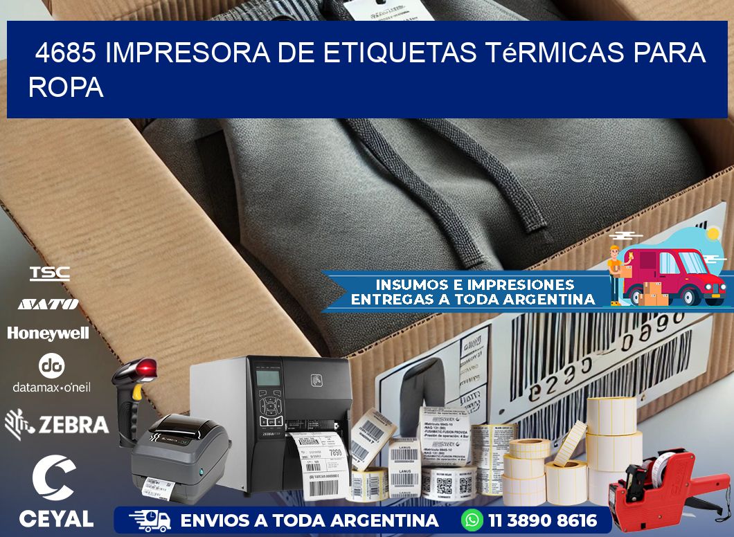 4685 impresora de etiquetas térmicas para ropa