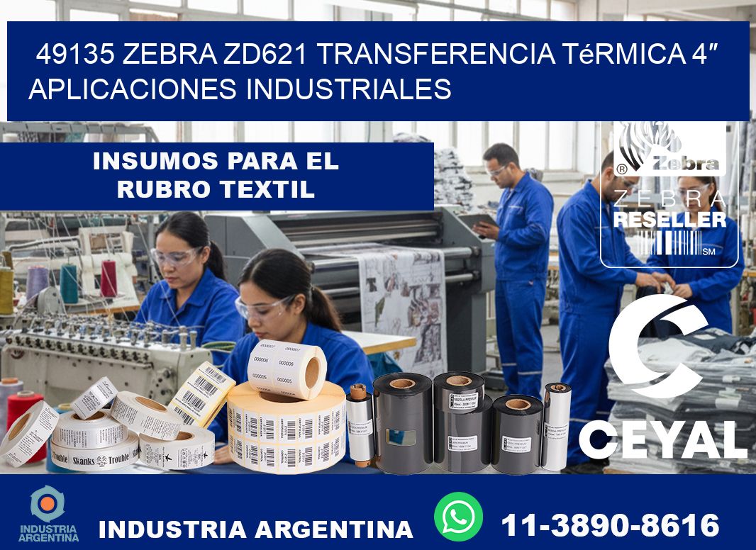 49135 Zebra ZD621 transferencia térmica 4″ aplicaciones industriales