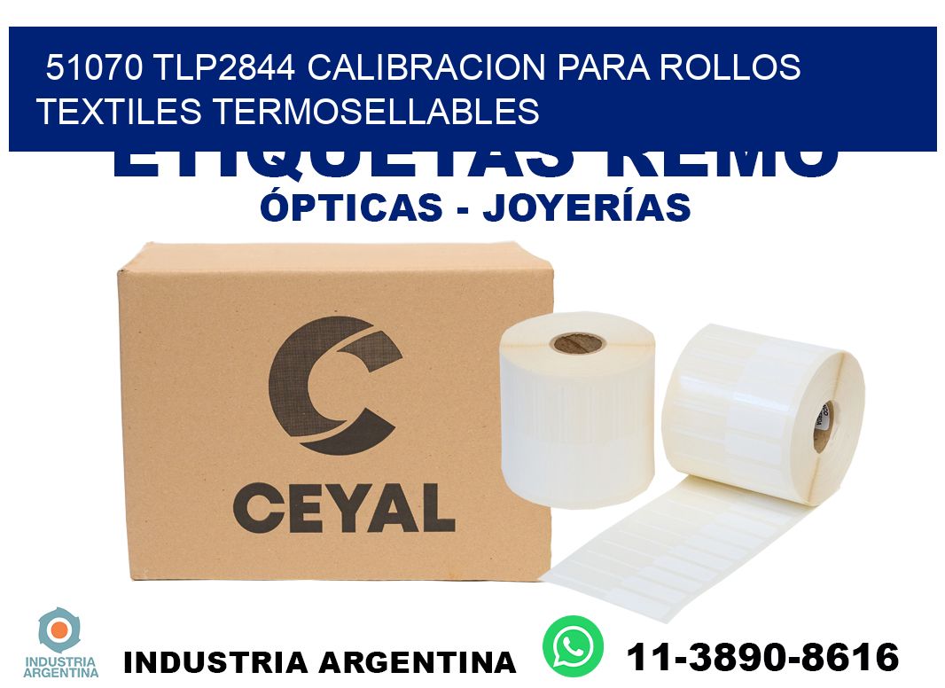 51070 tlp2844 calibracion para rollos textiles termosellables