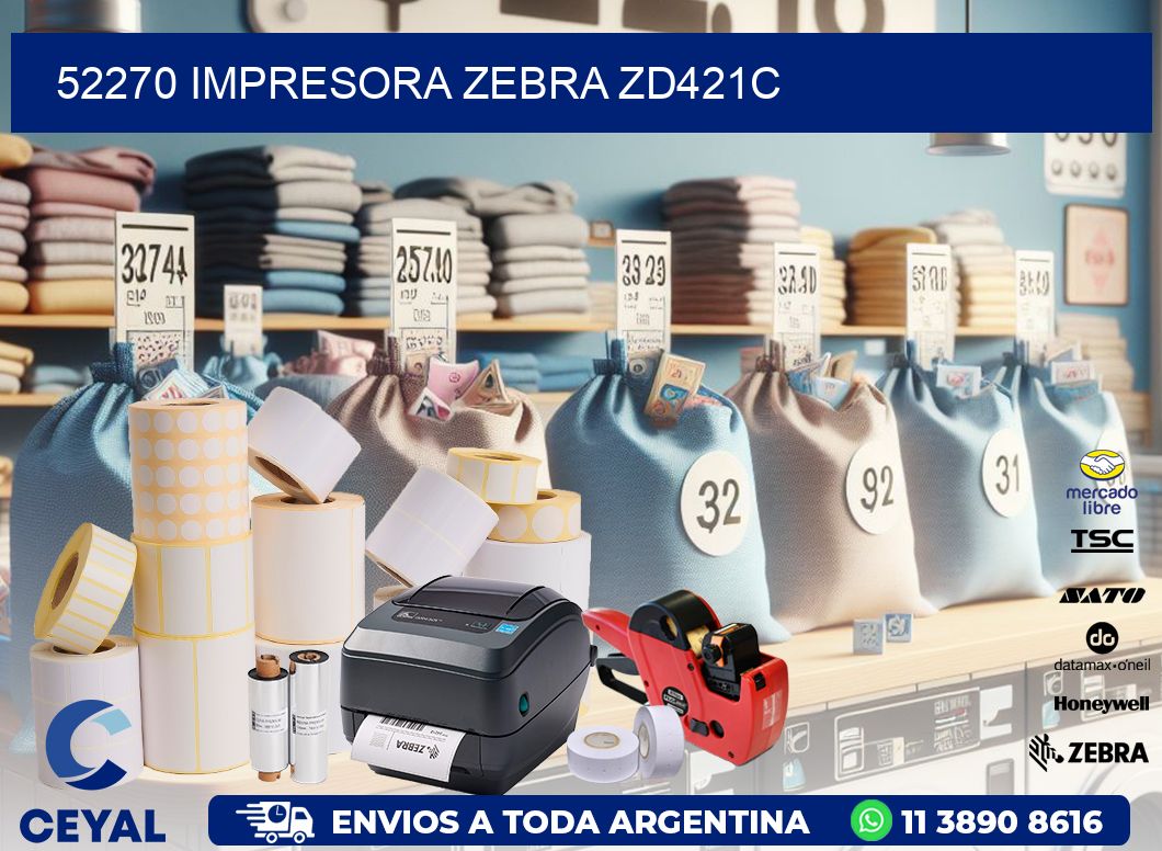 52270 Impresora Zebra zd421c