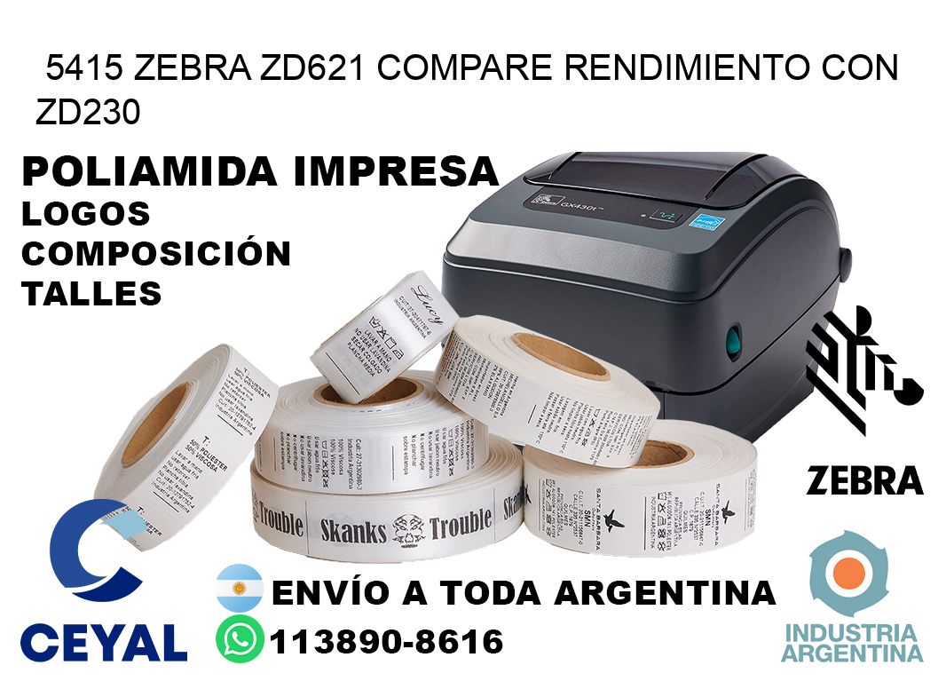 5415 Zebra ZD621 compare rendimiento con ZD230