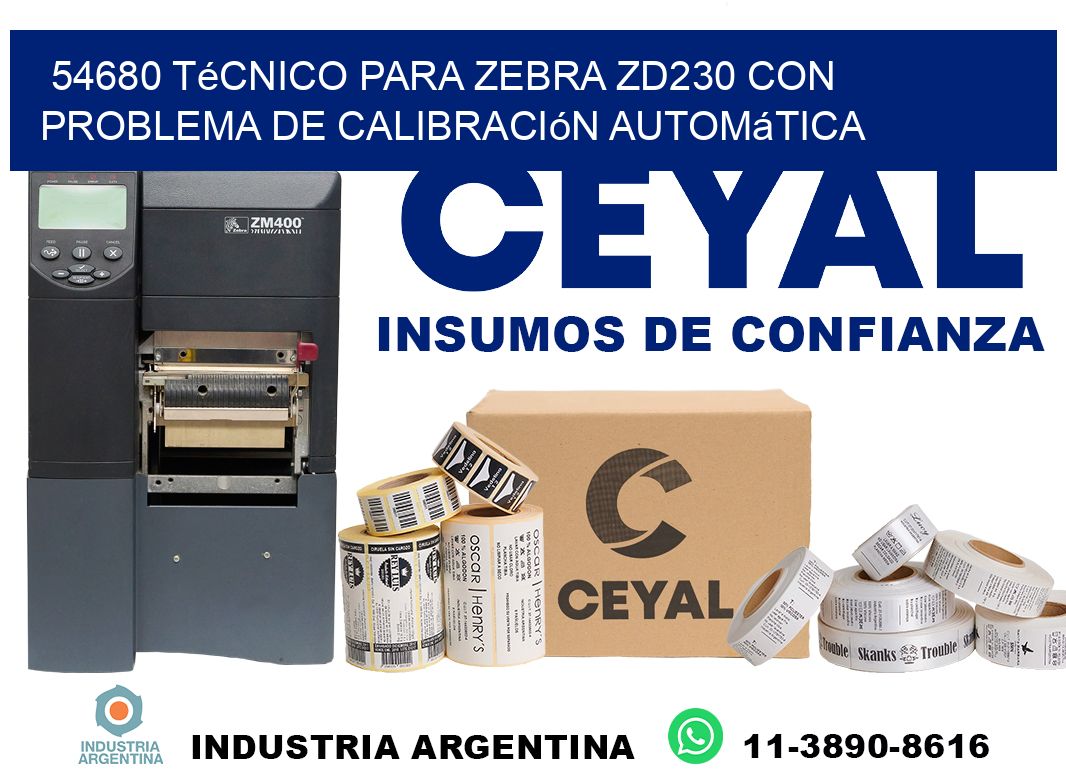 54680 técnico para zebra zd230 con problema de calibración automática