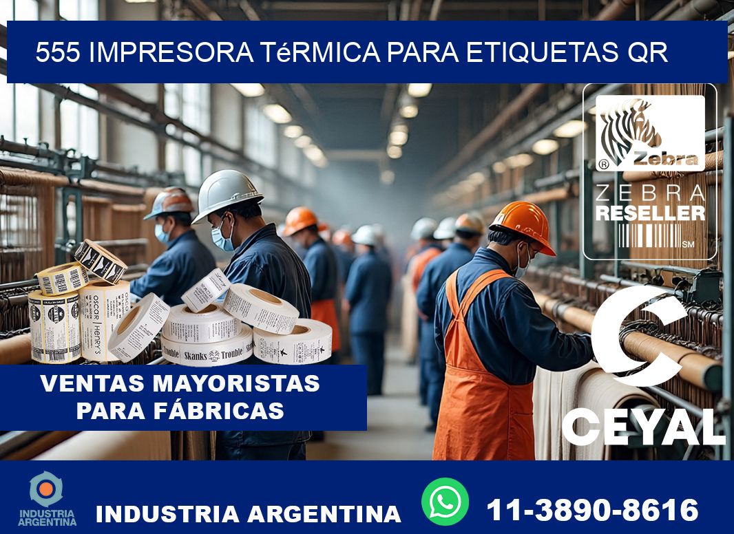 555 impresora térmica para etiquetas QR