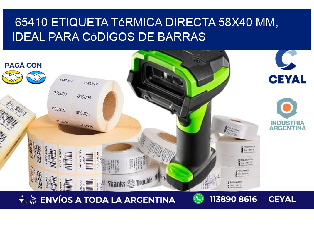 65410 Etiqueta Térmica Directa 58x40 mm, ideal para códigos de barras