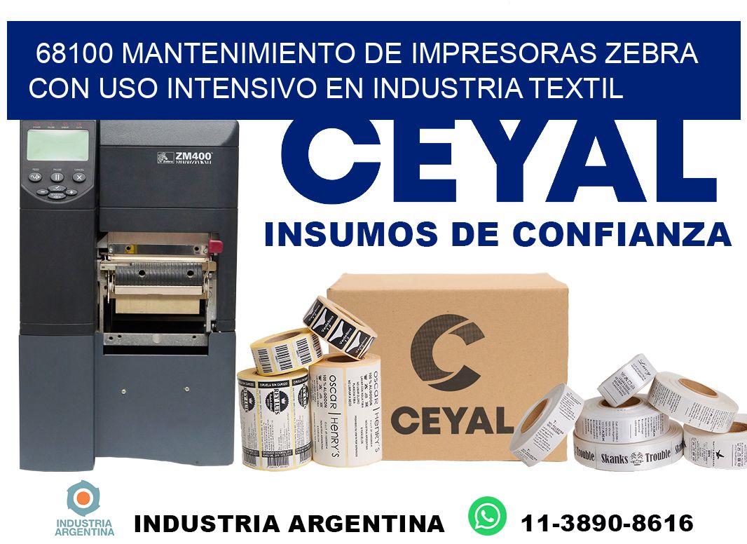 68100 mantenimiento de impresoras zebra con uso intensivo en industria textil