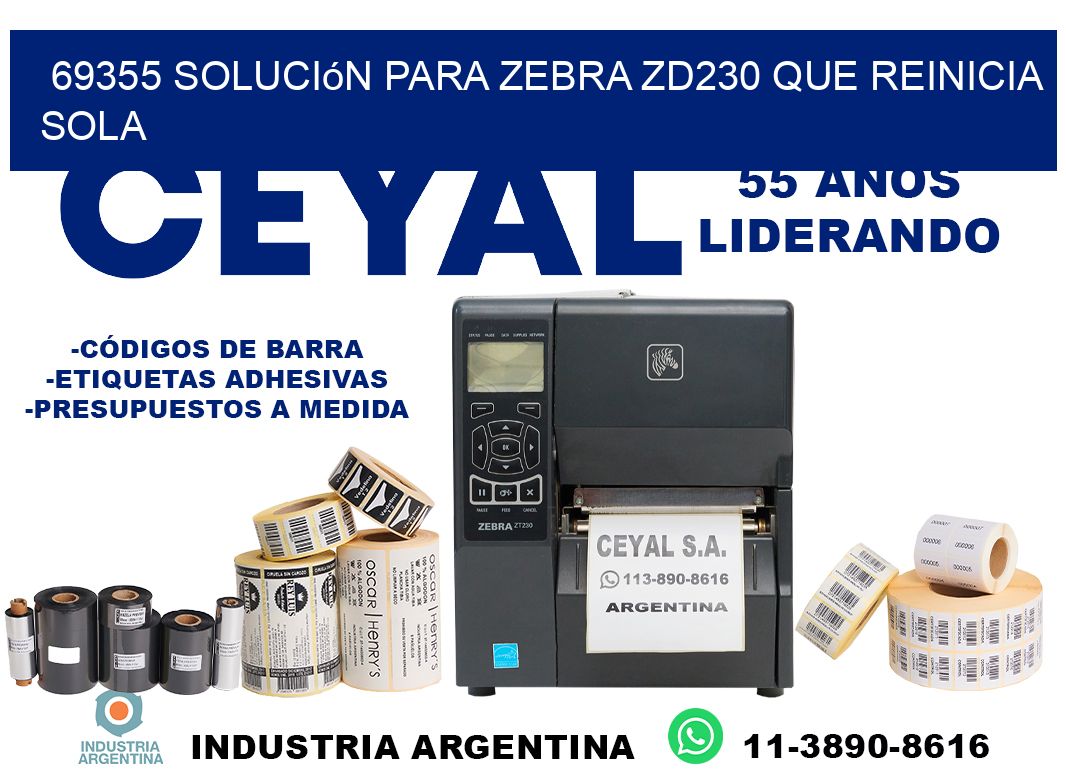 69355 solución para zebra zd230 que reinicia sola