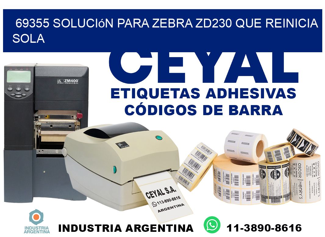 69355 solución para zebra zd230 que reinicia sola
