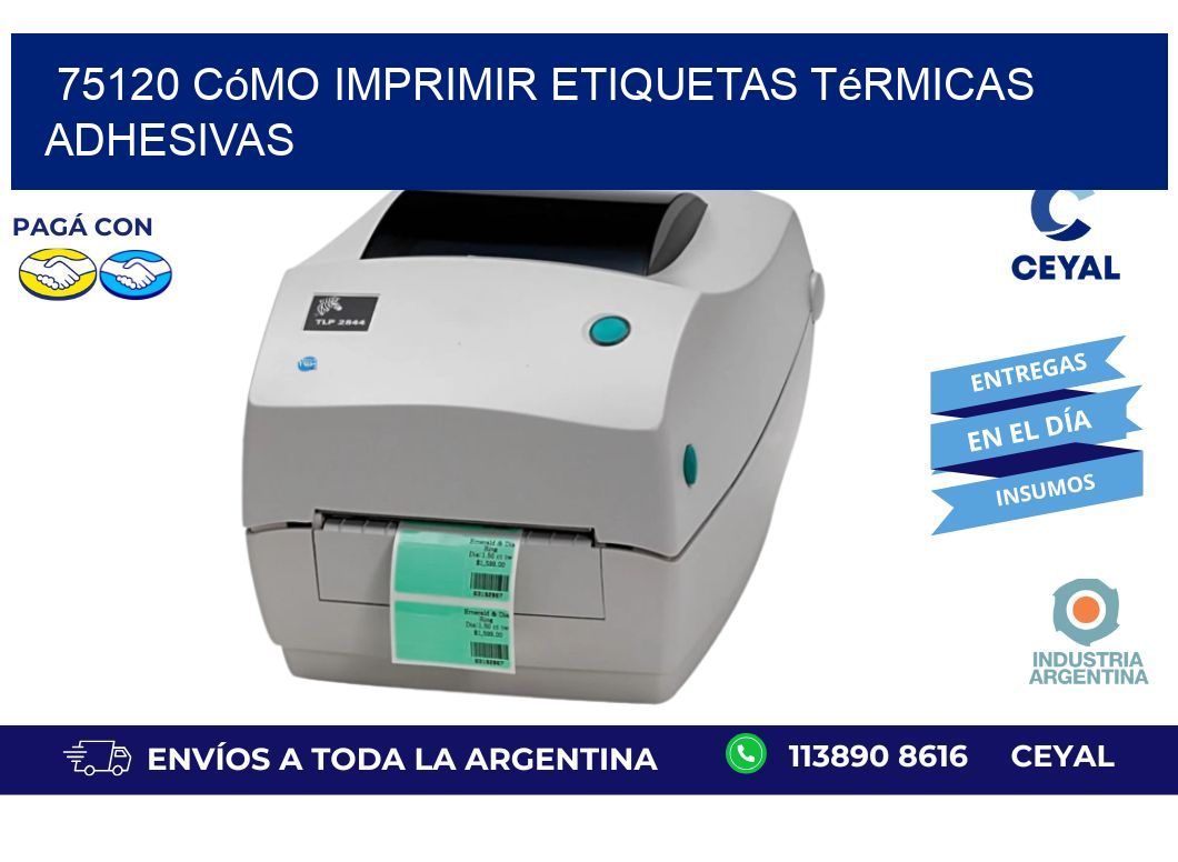 75120 cómo imprimir etiquetas térmicas adhesivas