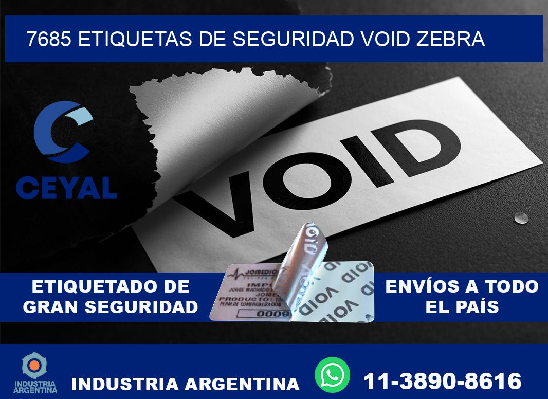 7685 etiquetas de seguridad void zebra