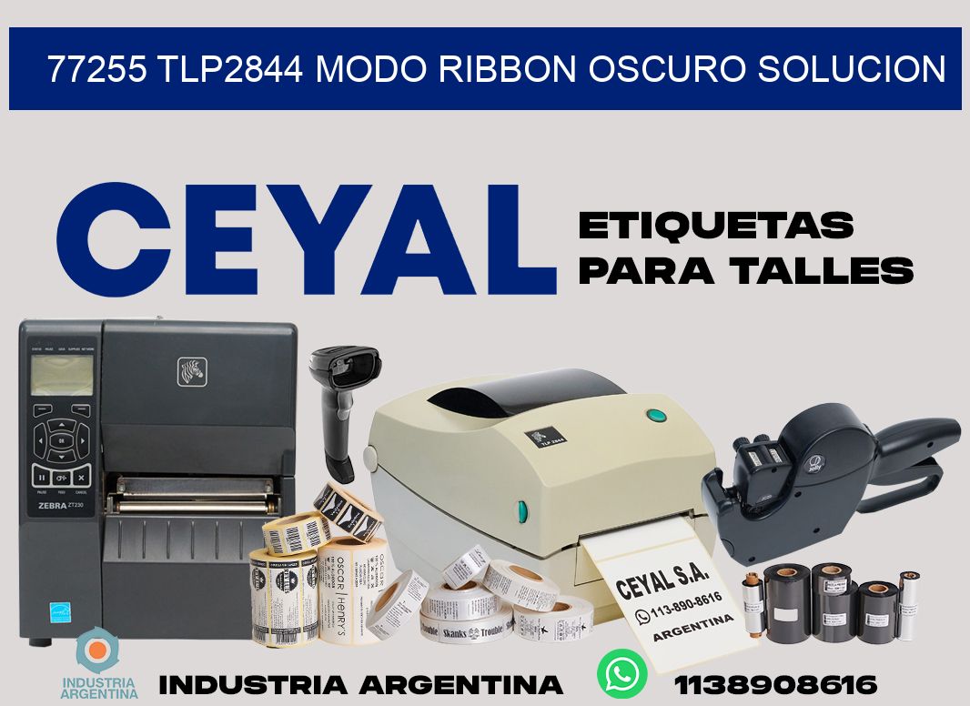 77255 tlp2844 modo ribbon oscuro solucion