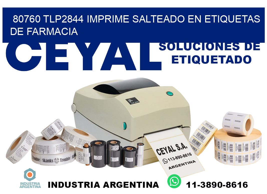 80760 tlp2844 imprime salteado en etiquetas de farmacia